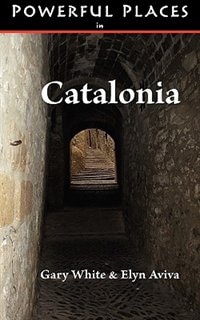 Front cover_Powerful Places In Catalonia