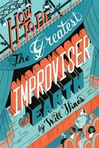 Couverture_How to be the Greatest Improviser on Earth