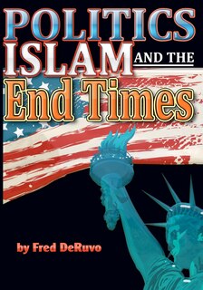 Front cover_Islam, Politics, and the End Times