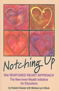 Couverture_Notching Up the Nurtured Heart Approach