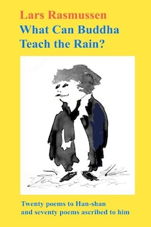 Front cover_What Can Buddha Teach the Rain?