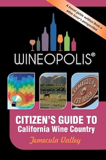 Front cover_Citizen's Guide to California Wine Country