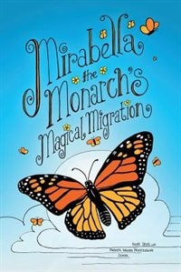 Couverture_Mirabella the Monarch's Magical Migration