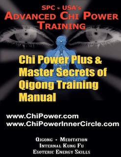 Front cover_Chi Power Plus & Master Secrets of Qigong Training Manual