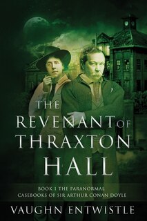 Front cover_The Revenant of Thraxton Hall