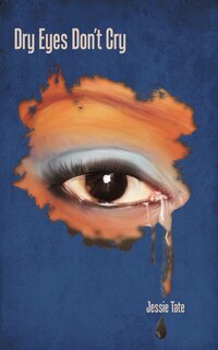 Front cover_Dry Eyes Don't Cry