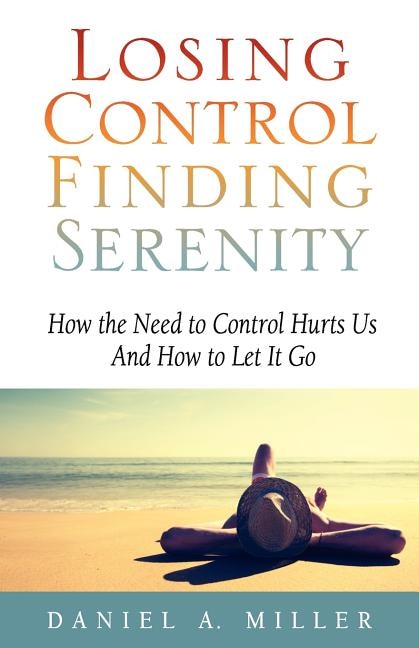 Front cover_Losing Control, Finding Serenity