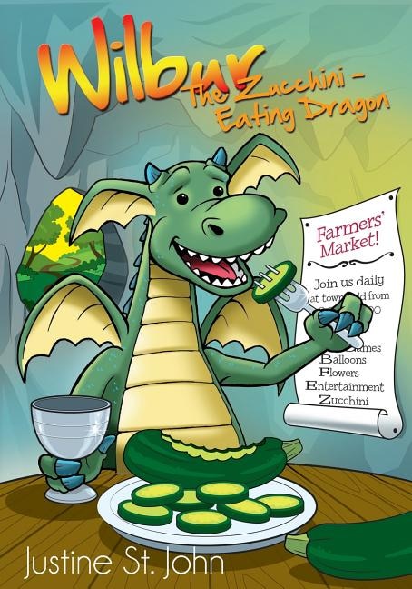 Front cover_Wilbur the Zucchini-Eating Dragon