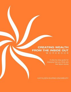 Front cover_Creating Wealth From The Inside Out Workbook