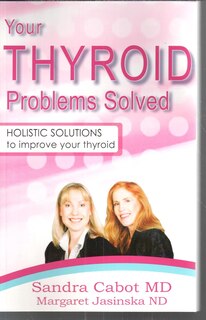 Couverture_Your Thyroid Problems Solved
