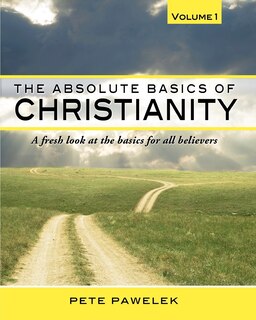 Front cover_The Absolute Basics of Christianity