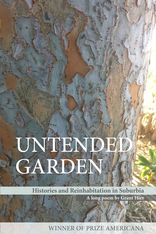 Front cover_Untended Garden (Histories and Reinhabitation in Suburbia)