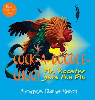 Front cover_Cock-A-Doodle CHOO!