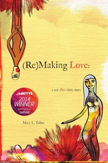 Front cover_(Re)MAKING LOVE