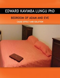 BEDROOM OF ADAM AND EVE: CAUSE EFFECT AND SOLUTION
