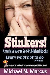 Front cover_STINKERS! America's Worst Self-Published Books