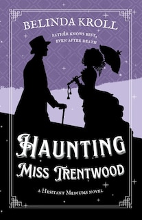 Front cover_Haunting Miss Trentwood