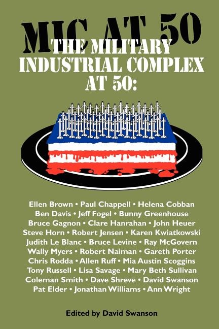Front cover_The Military Industrial Complex At 50