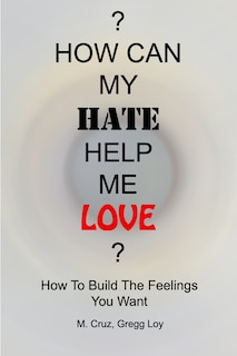 Couverture_How Can My Hate Help Me Love