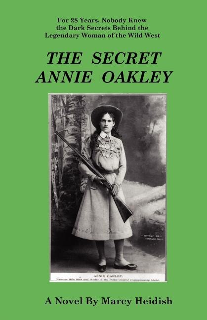 Front cover_The Secret Annie Oakley