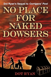 Front cover_No Place For Naked Dowsers