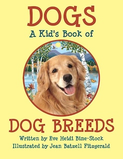 Dogs: A Kid's Book Of Dog Breeds