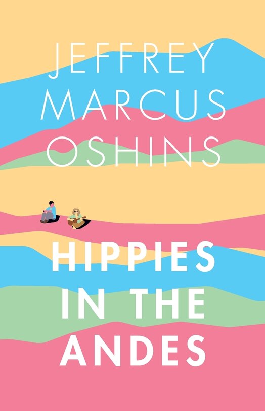 Couverture_HIppies in the Andes/Freedom Pure Freedom