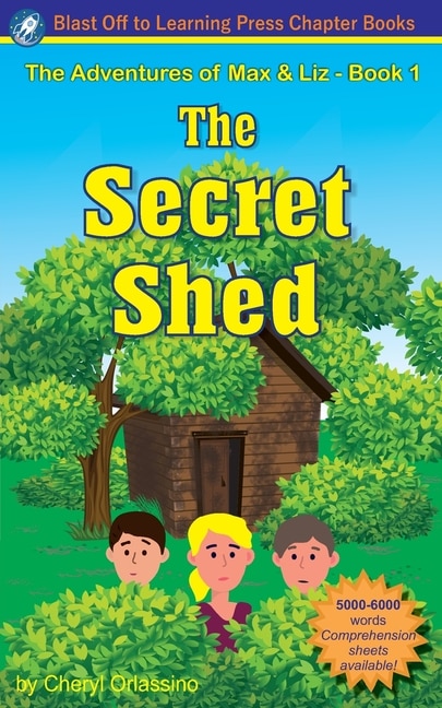 Front cover_The Secret Shed - The Adventures of Max & Liz - Book 1