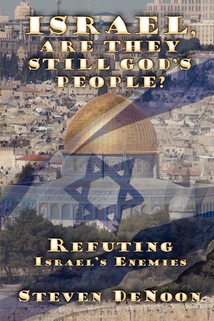 Front cover_Israel, Are They Still God's People?