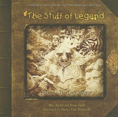 The Stuff Of Legend Book 4: The Toy Collector