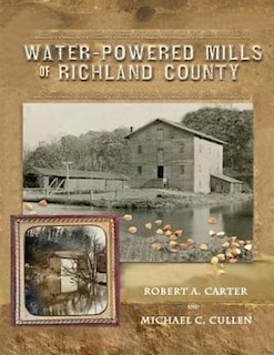 Front cover_Water-Powered Mills of Richland County