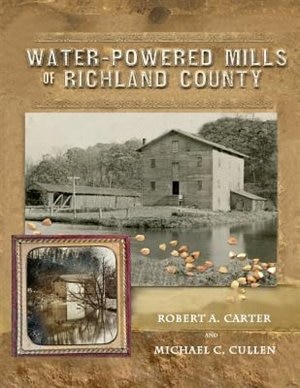 Front cover_Water-Powered Mills of Richland County