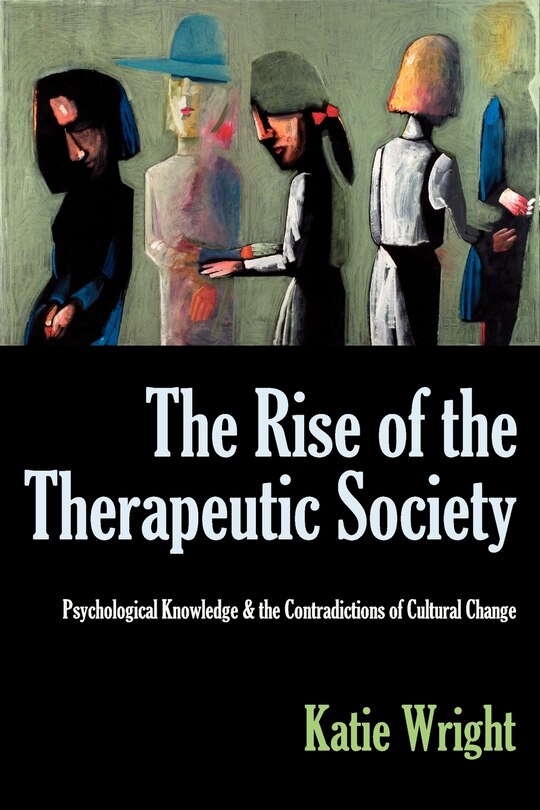 Front cover_The Rise Of The Therapeutic Society