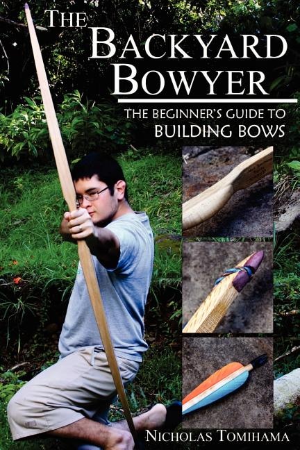 Front cover_The Backyard Bowyer