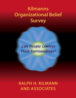 Couverture_Kilmanns Organizational Belief Survey
