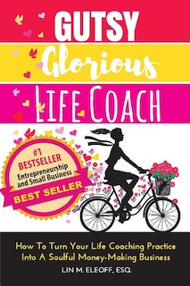 Front cover_Gutsy Glorious Life Coach