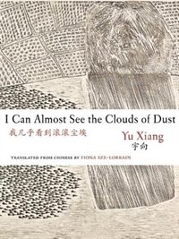 Front cover_I Can Almost See the Clouds of Dust