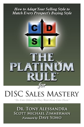 The Platinum Rule for DISC Sales Mastery