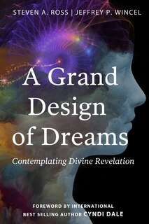 Front cover_A Grand Design Of Dreams - Contemplating Divine Revelation