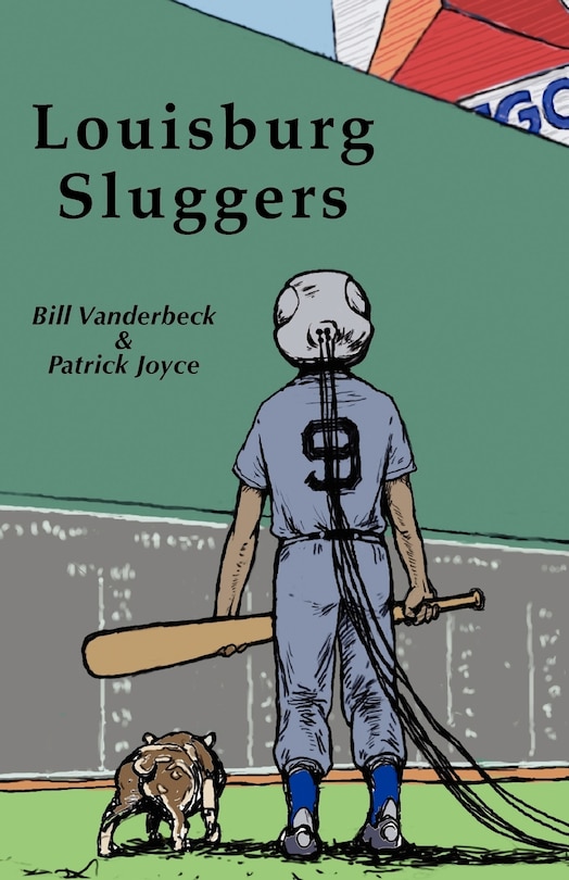 Louisburg Sluggers a Novel