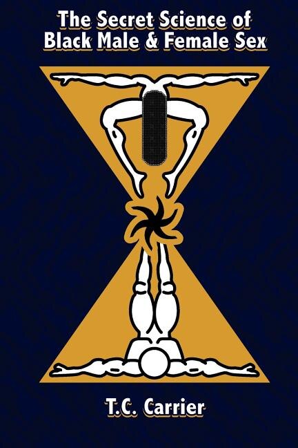 Front cover_The Secret Science of Black Male and Female Sex