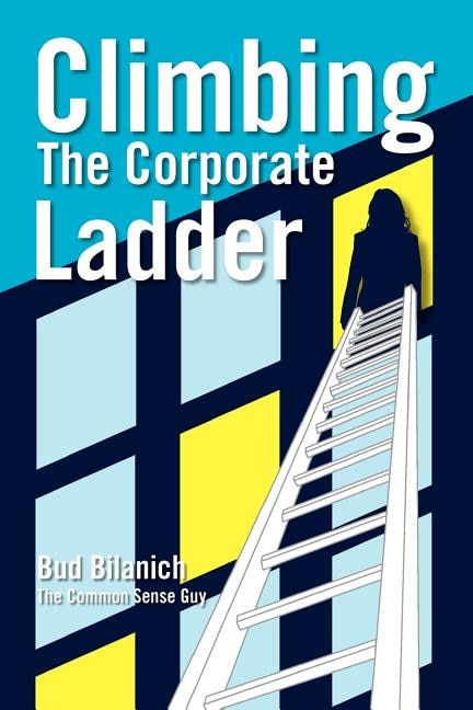Front cover_Climbing The Corporate Ladder
