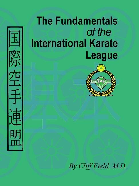 Front cover_The Fundamentals of the International Karate League