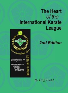 Couverture_The Heart of the International Karate League, 2nd Edition