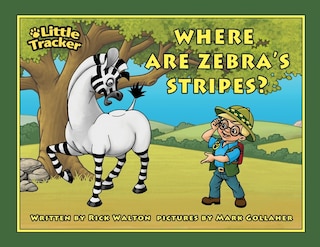 Front cover_Where are Zebra's Stripes?