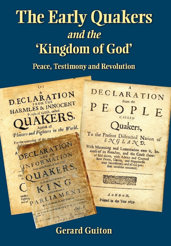 Front cover_The Early Quakers and 'The Kingdom of God'