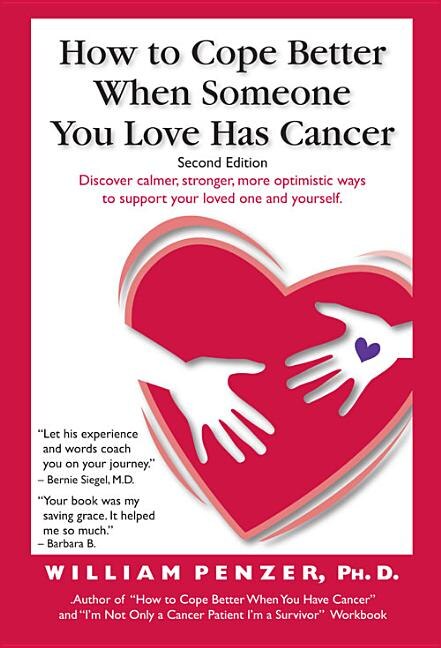 Front cover_How To Cope Better When Someone You Love Has Cancer