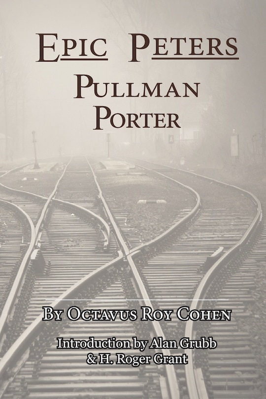 Front cover_Epic Peters, Pullman Porter