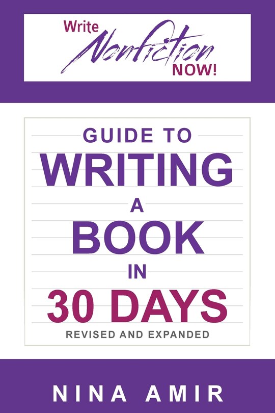 Front cover_The Write Nonfiction NOW! Guide to Writing a Book in 30 Days (Revised and Expanded)