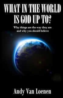 Front cover_What in the World is God Up To?